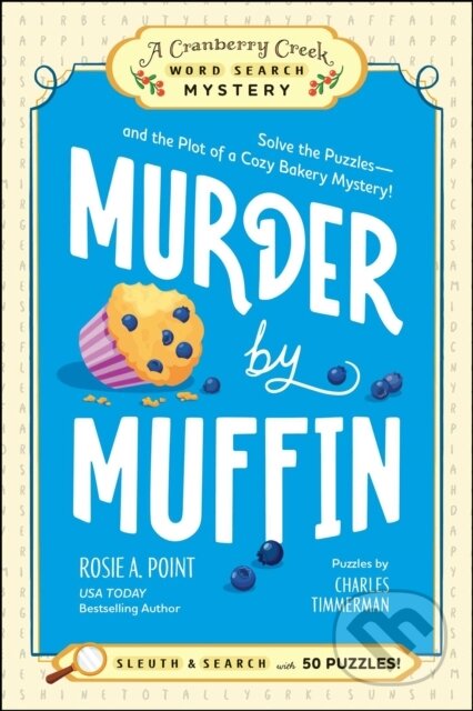 Kniha: Murder by Muffin: Book 2 (Rosie A. Point). Adams Media, 2026 Kniha: Murder by Muffin: Book 2 (Rosie A. Point). Adams Media, 2026