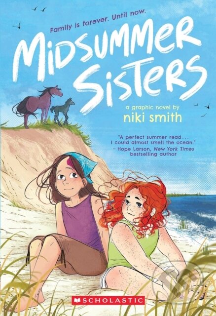 Kniha: Midsummer Sisters (A Graphic Novel) (Niki Smith). Scholastic, 2026 Kniha: Midsummer Sisters (A Graphic Novel) (Niki Smith). Scholastic, 2026