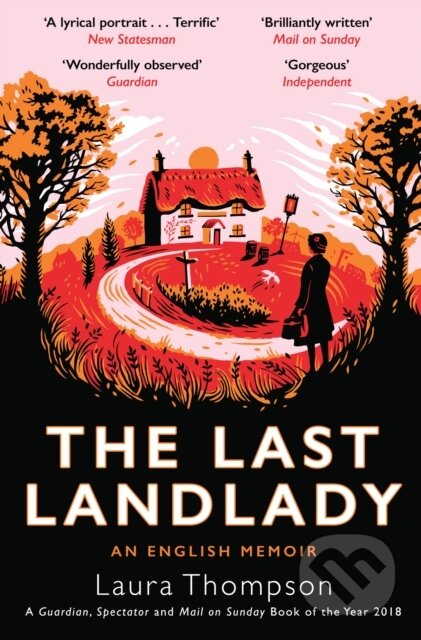Kniha: The Last Landlady (Laura Thompson). Unbound, 2025 Kniha: The Last Landlady (Laura Thompson). Unbound, 2025