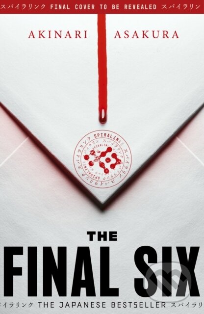 Kniha: The Final Six (Akinari Asakura). Sphere, 2026 Kniha: The Final Six (Akinari Asakura). Sphere, 2026