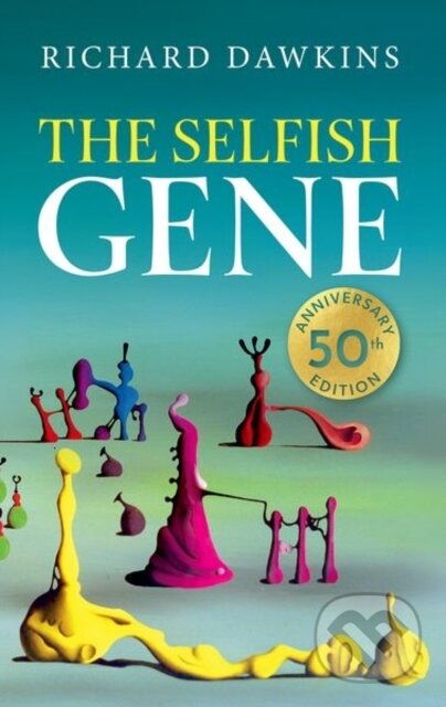 Kniha: The Selfish Gene (Richard Dawkins). Oxford University Press, 2026 Kniha: The Selfish Gene (Richard Dawkins). Oxford University Press, 2026