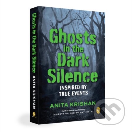 Kniha: Ghosts in the Dark Silence (Anita Krishan). , 2022 Kniha: Ghosts in the Dark Silence (Anita Krishan). , 2022