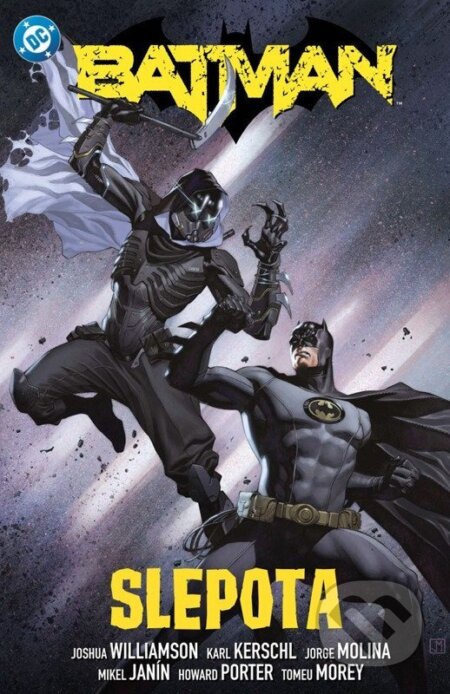 Kniha: Batman 7 - Slepota (Joshua Williamson a Jorge Molina). Crew, 2026 Kniha: Batman 7 - Slepota (Joshua Williamson a Jorge Molina). Crew, 2026