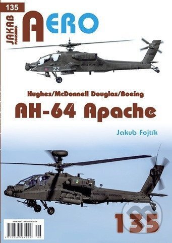 Kniha: AERO č.135 - Hughes/McDonnell Douglas/Boeing AH-64 Apache (Jakub Fojtík). Jakab, 2026 Kniha: AERO č.135 - Hughes/McDonnell Douglas/Boeing AH-64 Apache (Jakub Fojtík). Jakab, 2026