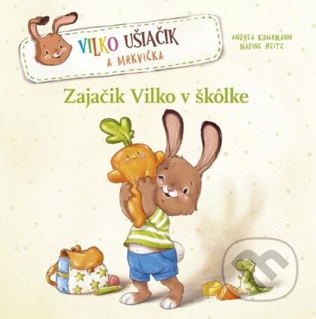 Kniha: Zajačik Vilko v škôlke (Andrea Kuhrmann a Nadine Reitz). Stonožka, 2026 Kniha: Zajačik Vilko v škôlke (Andrea Kuhrmann a Nadine Reitz). Stonožka, 2026