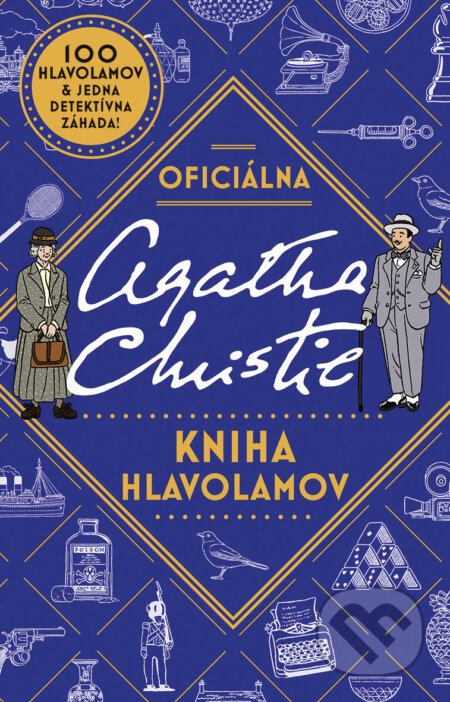 Kniha: Oficiálna kniha hlavolamov - Agatha Christie (Agatha Christie). Slovenský spisovateľ, 2026 Kniha: Oficiálna kniha hlavolamov - Agatha Christie (Agatha Christie). Slovenský spisovateľ, 2026