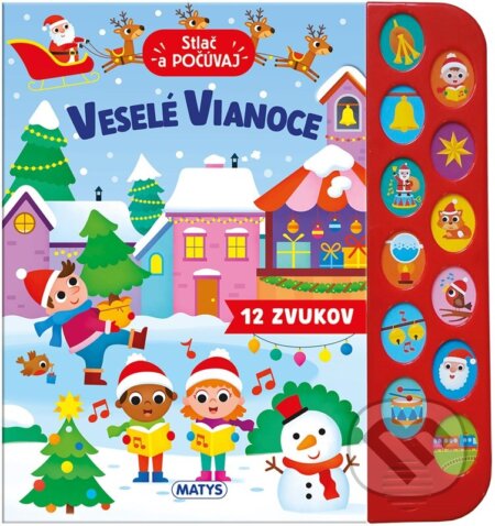 Kniha: Stlač a počúvaj: Veselé Vianoce (Anna Casalis). Matys, 2026 Kniha: Stlač a počúvaj: Veselé Vianoce (Anna Casalis). Matys, 2026