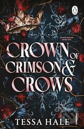 Kniha: Crown of Crimson and Crows (Hale Tessa). Cornerstone, 2026 Kniha: Crown of Crimson and Crows (Hale Tessa). Cornerstone, 2026