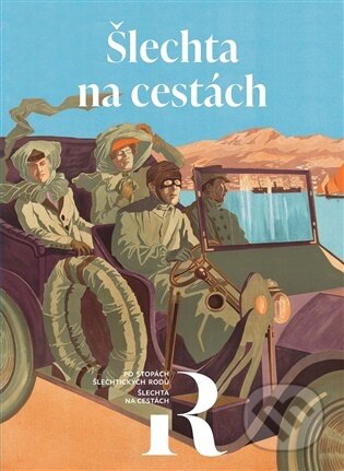 Kniha: Šlechta na cestách (Peter Demeter). Národní památkový ústav, 2026 Kniha: Šlechta na cestách (Peter Demeter). Národní památkový ústav, 2026