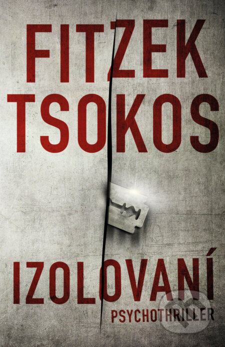 E-kniha: Izolovaní (Sebastian Fitzek a Michael Tsokos). Tatran, 2025 E-kniha: Izolovaní (Sebastian Fitzek a Michael Tsokos). Tatran, 2025