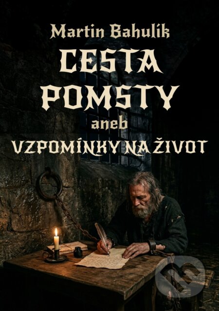 E-kniha: Cesta pomsty (Martin Bahulík). E-knihy jedou, 2026 E-kniha: Cesta pomsty (Martin Bahulík). E-knihy jedou, 2026