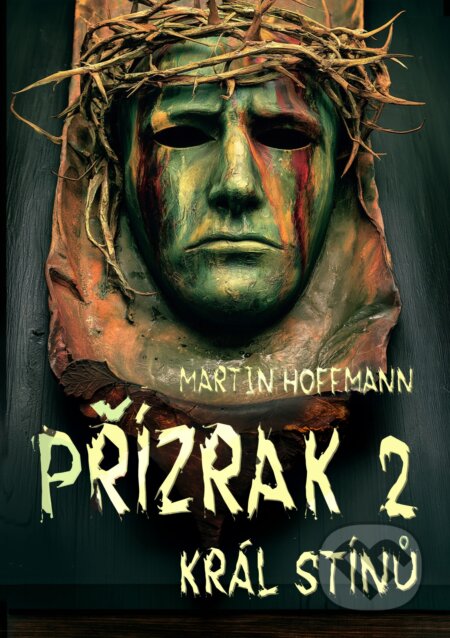 E-kniha: Přízrak 2 (Martin Hoffmann). E-knihy jedou, 2026 E-kniha: Přízrak 2 (Martin Hoffmann). E-knihy jedou, 2026