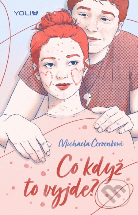 E-kniha: Co když to vyjde? (Michaela Červenková). YOLi CZ, 2026 E-kniha: Co když to vyjde? (Michaela Červenková). YOLi CZ, 2026