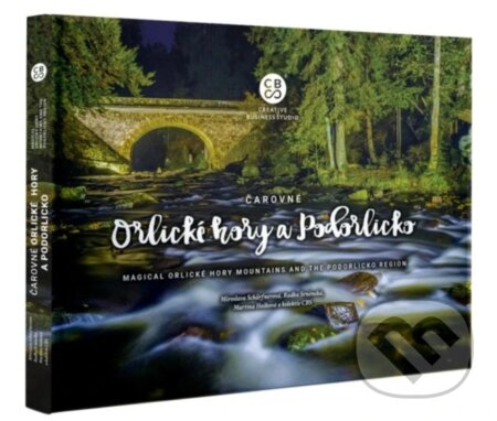 Kniha: Čarovné Orlické hory a Podorlicko (Autorský kolektiv). CBS, 2025 Kniha: Čarovné Orlické hory a Podorlicko (Autorský kolektiv). CBS, 2025