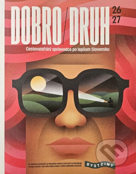 Kniha: Dobrodruh 2026/2027 (Autorský kolektív). Bystriny, 2026 Kniha: Dobrodruh 2026/2027 (Autorský kolektív). Bystriny, 2026