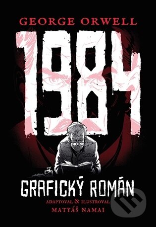 Kniha: 1984, slovenské vydání (George Orwell). Gate, 2026 Kniha: 1984, slovenské vydání (George Orwell). Gate, 2026