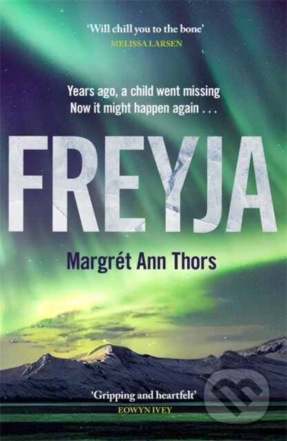Kniha: Freyja (Margret Ann Thors). Bonnier Books, 2026 Kniha: Freyja (Margret Ann Thors). Bonnier Books, 2026