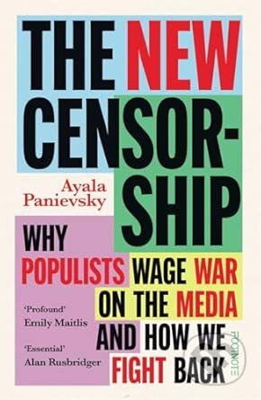 Kniha: The New Censorship (Ayala Panievsky). Bonnier Books, 2026 Kniha: The New Censorship (Ayala Panievsky). Bonnier Books, 2026