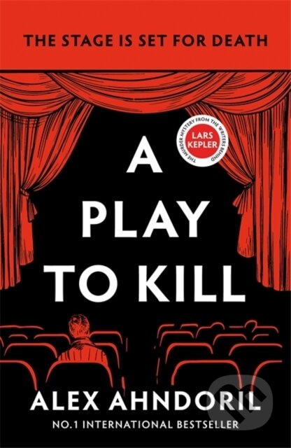 Kniha: A Play to Kill (Alex Ahndoril). Bonnier Books, 2026 Kniha: A Play to Kill (Alex Ahndoril). Bonnier Books, 2026