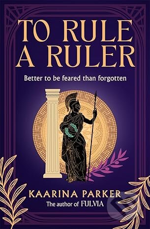 Kniha: To Rule a Ruler (Kaarina Parker). Bonnier Books, 2026 Kniha: To Rule a Ruler (Kaarina Parker). Bonnier Books, 2026
