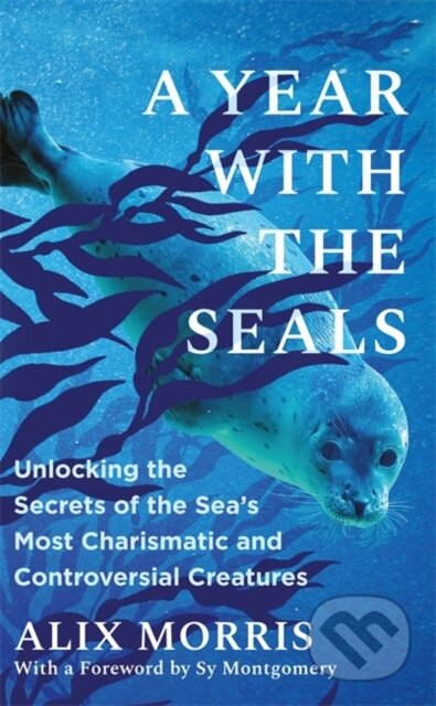 Kniha: A Year with the Seals (Alix Morris). Bonnier Books, 2026 Kniha: A Year with the Seals (Alix Morris). Bonnier Books, 2026