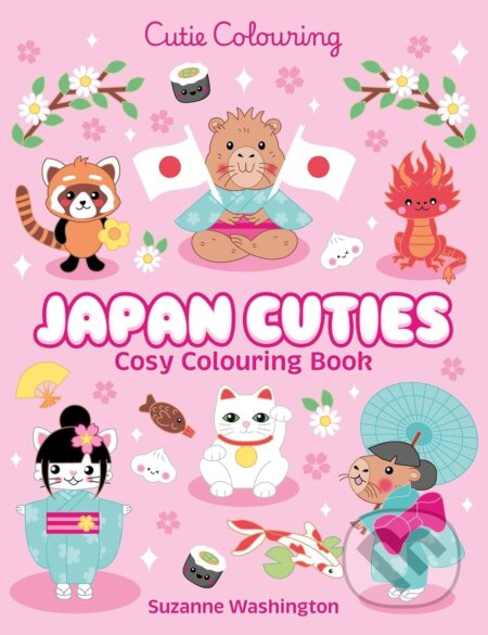 Kniha: Japan Cuties Colouring Book (Scholastic). Scholastic, 2026 Kniha: Japan Cuties Colouring Book (Scholastic). Scholastic, 2026