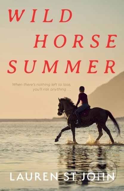 Kniha: Wild Horse Summer (Lauren St John). Faber and Faber, 2026 Kniha: Wild Horse Summer (Lauren St John). Faber and Faber, 2026