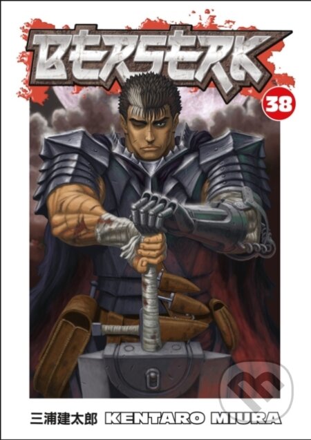 Kniha: Berserk Volume 38 (Kentaro Miura). Dark Horse, 2017 Kniha: Berserk Volume 38 (Kentaro Miura). Dark Horse, 2017