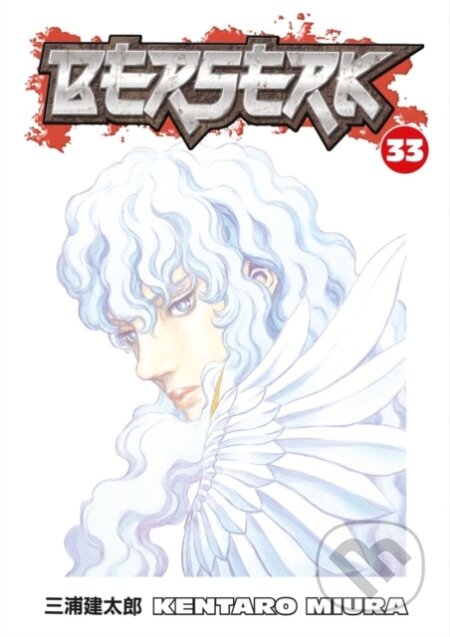 Kniha: Berserk Volume 33 (Kentaro Miura). Dark Horse, 2010 Kniha: Berserk Volume 33 (Kentaro Miura). Dark Horse, 2010