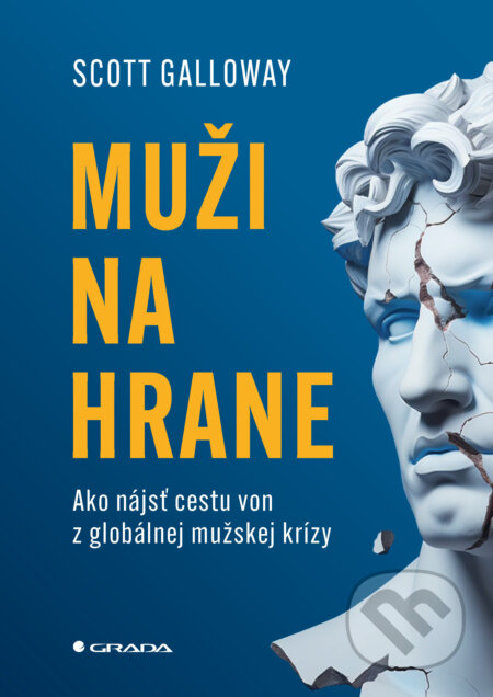 E-kniha: Muži na hrane (Scott Galloway). Grada, 2026 E-kniha: Muži na hrane (Scott Galloway). Grada, 2026