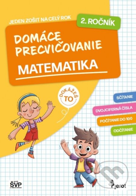 Kniha: Domáce precvičovanie matematika 2. ročník PZ (Petr Šulc). Pierot, 2026 Kniha: Domáce precvičovanie matematika 2. ročník PZ (Petr Šulc). Pierot, 2026