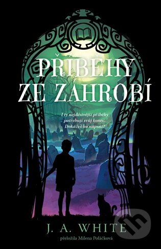 Kniha: Příběhy ze záhrobí (J. A. White). Drobek, 2026 Kniha: Příběhy ze záhrobí (J. A. White). Drobek, 2026