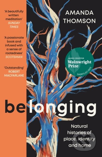 Kniha: Belonging (Amanda Thomson). Canongate Books, 2023 Kniha: Belonging (Amanda Thomson). Canongate Books, 2023