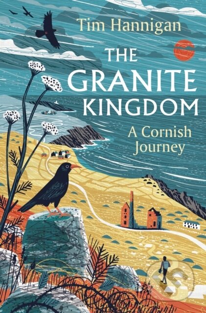 Kniha: The Granite Kingdom (Tim Hannigan). Apollo, 2023 Kniha: The Granite Kingdom (Tim Hannigan). Apollo, 2023