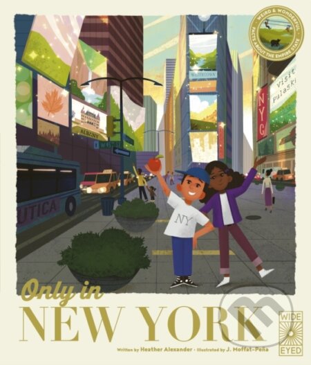 Kniha: Only in New York (Heather Alexander). Wide Eyed, 2023 Kniha: Only in New York (Heather Alexander). Wide Eyed, 2023