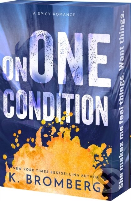 Kniha: On One Condition (K. Bromberg). , 2025 Kniha: On One Condition (K. Bromberg). , 2025