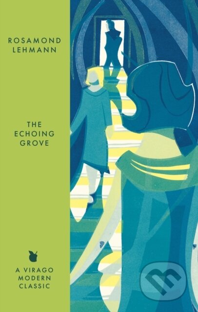 Kniha: The Echoing Grove (Rosamond Lehmann). Virago, 2026 Kniha: The Echoing Grove (Rosamond Lehmann). Virago, 2026
