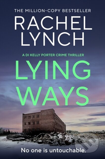 Kniha: Lying Ways (Lynch Rachel). Canelo, 2025 Kniha: Lying Ways (Lynch Rachel). Canelo, 2025