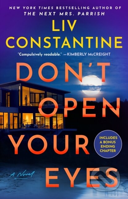 Kniha: Don't Open Your Eyes (Liv Constantine). Random House, 2026 Kniha: Don't Open Your Eyes (Liv Constantine). Random House, 2026