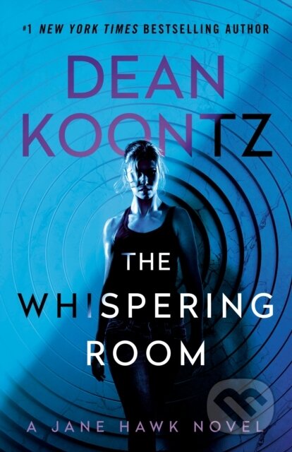 Kniha: The Whispering Room (Dean Koontz). Bantam Press, 2026 Kniha: The Whispering Room (Dean Koontz). Bantam Press, 2026