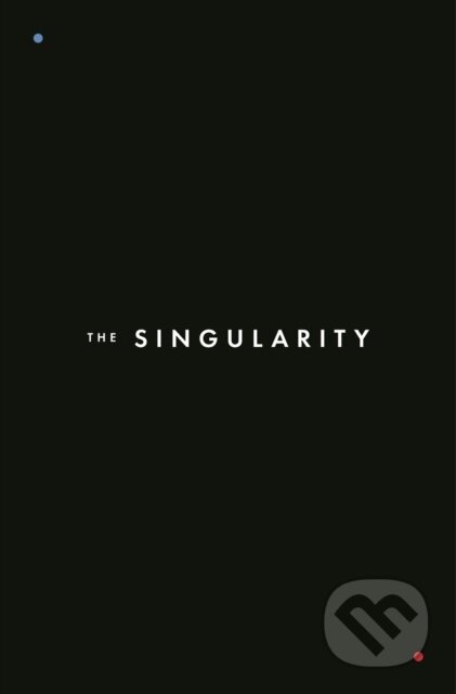 Kniha: The Singularity (Mat Groom). Image Comics, 2024 Kniha: The Singularity (Mat Groom). Image Comics, 2024