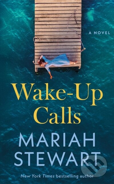 Kniha: Wake-Up Calls (Mariah Stewart). , 2026 Kniha: Wake-Up Calls (Mariah Stewart). , 2026