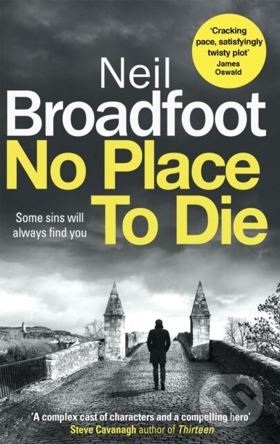 Kniha: No Place to Die (Neil Broadfoot). Constable, 2020 Kniha: No Place to Die (Neil Broadfoot). Constable, 2020