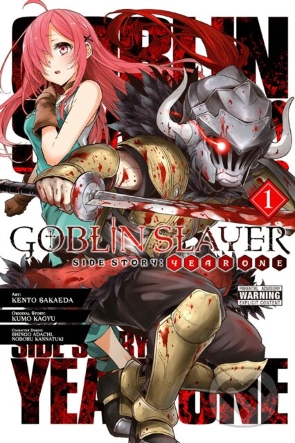 Kniha: Goblin Slayer Side Story: Year One, Vol. 1 (manga) (Anthony Quintessenza, Shingo Adachi, Pistillo Bianca, Noboru Kannatuki, Kumo Kagyu, Kevin Steinbach a Kento Sakaeda). Yen Press, 2018 Kniha: Goblin Slayer Side Story: Year One, Vol. 1 (manga) (Anthony Quintessenza, Shingo Adachi, Pistillo Bianca, Noboru Kannatuki, Kumo Kagyu, Kevin Steinbach a Kento Sakaeda). Yen Press, 2018
