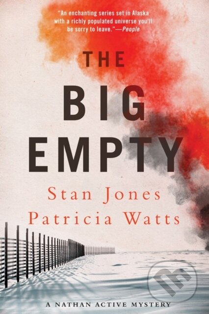 Kniha: The Big Empty (Patricia Watts a Stan Jones). Soho Press, 2019 Kniha: The Big Empty (Patricia Watts a Stan Jones). Soho Press, 2019
