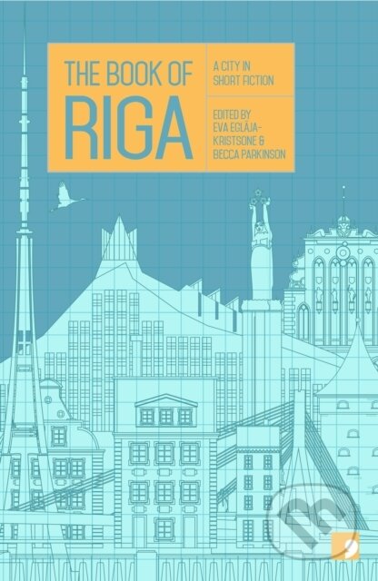 Kniha: The Book of Riga (Andra Neiburga, Eva Eglaja-Kristsone, Becca Parkinson, Svens Kuzmins, Pauls Bankovskis, Kristine Zelve, Juris Zvirgzdins, Ilze Jansone, Gundega Repse a Dace Ruksane). Comma, 2018 Kniha: The Book of Riga (Andra Neiburga, Eva Eglaja-Kristsone, Becca Parkinson, Svens Kuzmins, Pauls Bankovskis, Kristine Zelve, Juris Zvirgzdins, Ilze Jansone, Gundega Repse a Dace Ruksane). Comma, 2018