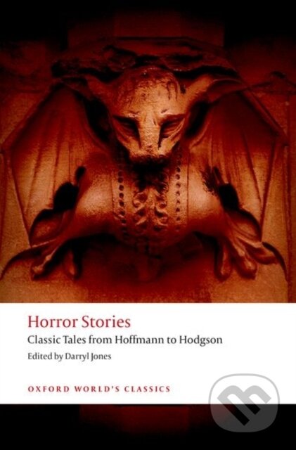Kniha: Horror Stories (Darryl Jones). Oxford University Press, 2018 Kniha: Horror Stories (Darryl Jones). Oxford University Press, 2018