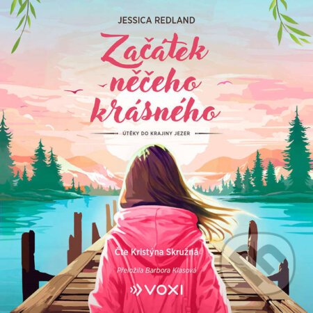 Audiokniha: Začátek něčeho krásného (Jessica Redland). Voxi, 2026 Audiokniha: Začátek něčeho krásného (Jessica Redland). Voxi, 2026