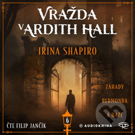 Audiokniha: Vražda v Ardith Hall (Irina Shapiro). Kanopa, 2026 Audiokniha: Vražda v Ardith Hall (Irina Shapiro). Kanopa, 2026