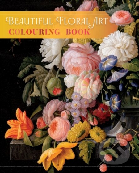 Kniha: Beautiful Floral Art Colouring Book (David Woodroffe). Arcturus, 2026 Kniha: Beautiful Floral Art Colouring Book (David Woodroffe). Arcturus, 2026